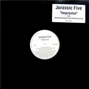 Jurassic Five - Improvise
