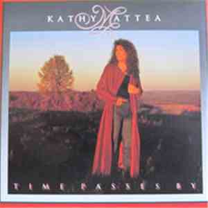 Kathy Mattea - Time Passes By