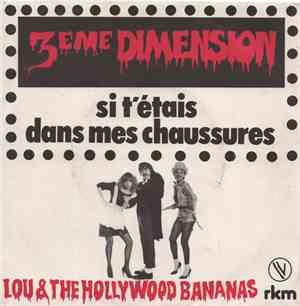 Lou & The Hollywood Bananas - Troisième Dimension