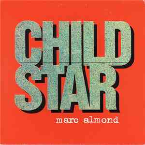 Marc Almond - Child Star