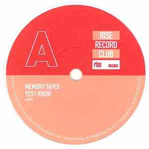 Memory Tapes - Yes I Know / First Hills
