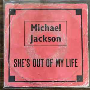 Michael Jackson - She's Out Of My Life