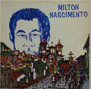 Milton Nascimento - Milton Nascimento