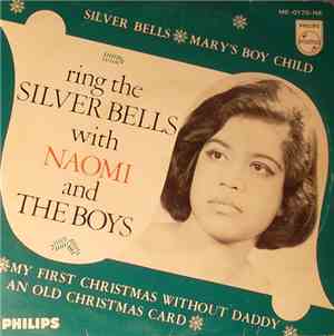 Naomi And The Boys - Ring The Silver Bells With Naomi And The Boys