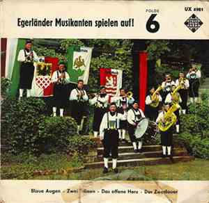 Original Egerländer Musikanten - Egerländer Musikanten Spielen Auf! - Nr. 6