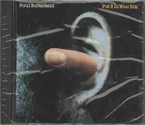 Paul Butterfield - Put It In Your Ear
