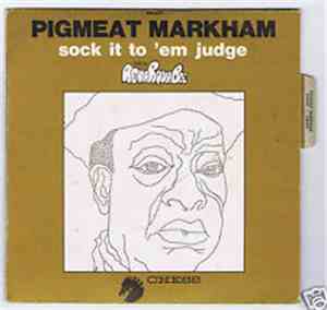 Pigmeat Markham - Sock It To 'Em Judge