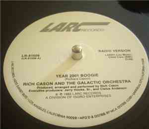 Rich Cason And The Galactic Orchestra - Year 2001 Boogie