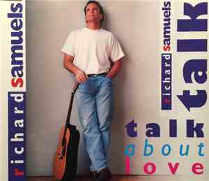 Richard Samuels - Talk About Love