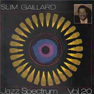 Slim Gaillard - Jazz Spectrum Vol. 20