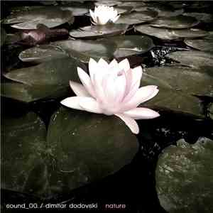 Sound_00 / Dimitar Dodovski - Nature