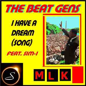 The Beat Gens - I Have A Dream (Song)