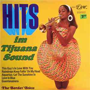 The Border Brass - Hits Im Tijuana Sound