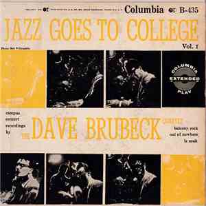The Dave Brubeck Quartet - Jazz Goes To College - Vol. I