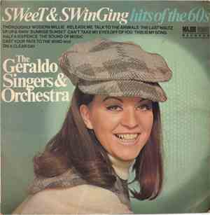 The Geraldo Orchestra & Singers - Sweet & Swinging Hits Of The 60s