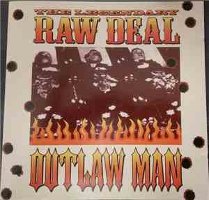 The Legendary Raw Deal - Outlaw Man