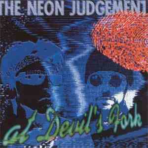 The Neon Judgement - At Devil's Fork