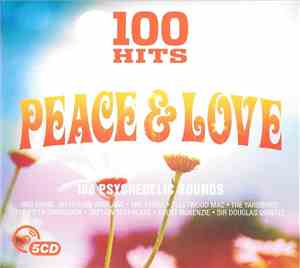 Various - 100 Hits Peace & Love