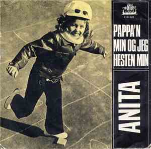 Anita - Pappa'n Min Og Jeg