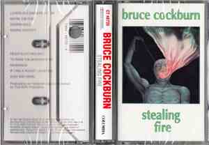 Bruce Cockburn - Stealing Fire