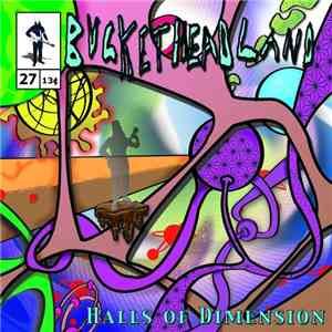 Bucketheadland - Halls Of Dimension