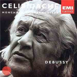 Celibidache, Münchner Philharmoniker, Debussy - La Mer / Ibéria