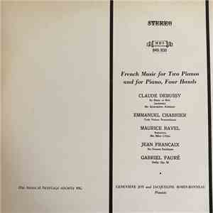 Claude Debussy, Emmanuel Chabrier, Maurice Ravel, Jean Françaix, Gabriel Fa ...