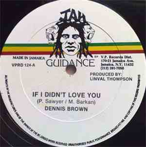 Dennis Brown / Linval Thompson - If I Didn't Love You / Tell Him I'm Not Ho ...