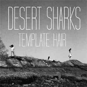 Desert Sharks - Template Hair