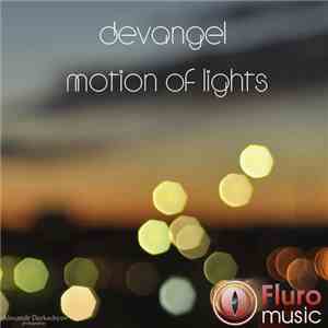 Devangel - Motion Of Lights