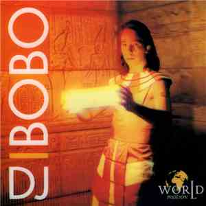 DJ BoBo - World In Motion