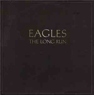 Eagles - The Long Run