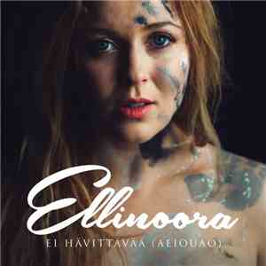 Ellinoora - Ei Hävittävää (AEIOUAO)