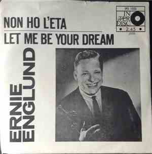 Ernie Englund - Non Ho L'eta