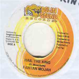 Fantan Mojah - Hail The King