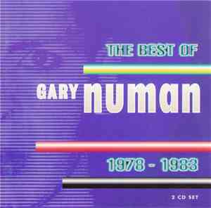Gary Numan - The Best Of Gary Numan 1978 - 1983