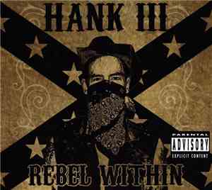 Hank III - Rebel Within
