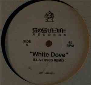 Ill Versed - White Dove / One More Time