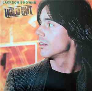 Jackson Browne - Hold Out