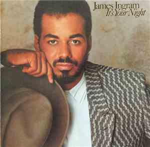 James Ingram - It's Your Night