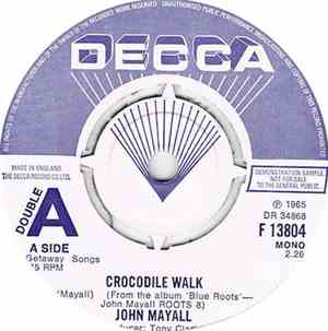 John Mayall And The Bluesbreakers - Crocodile Walk / Sitting In The Rain