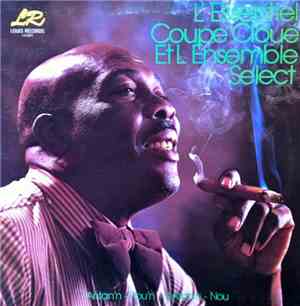 L'essentiel Coupé Cloué Et L'Ensemble Select - Antan'n - Pou'n - Antan'n - Nou