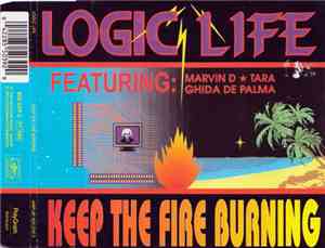 Logic Life - Keep The Fire Burning