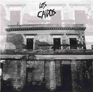 Los Caidos - Los Caidos