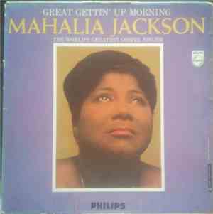 Mahalia Jackson - Great Gettin' Up Morning