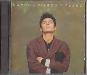 Mango  - Hierro Y Fuego