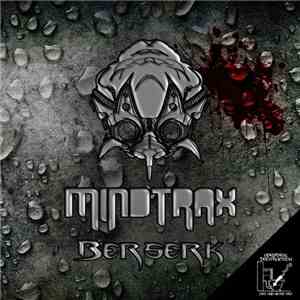 Mindtrax - Berserk