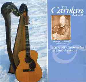 Máire Ní Chathasaigh & Chris Newman - The Carolan Albums