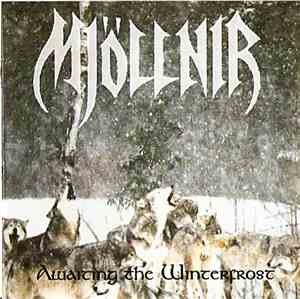 Mjöllnir - Awaiting The Winterfrost