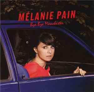 Mélanie Pain - Bye Bye Manchester